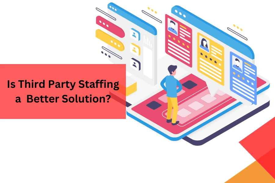 Hassle-free hiring with third-party staffing