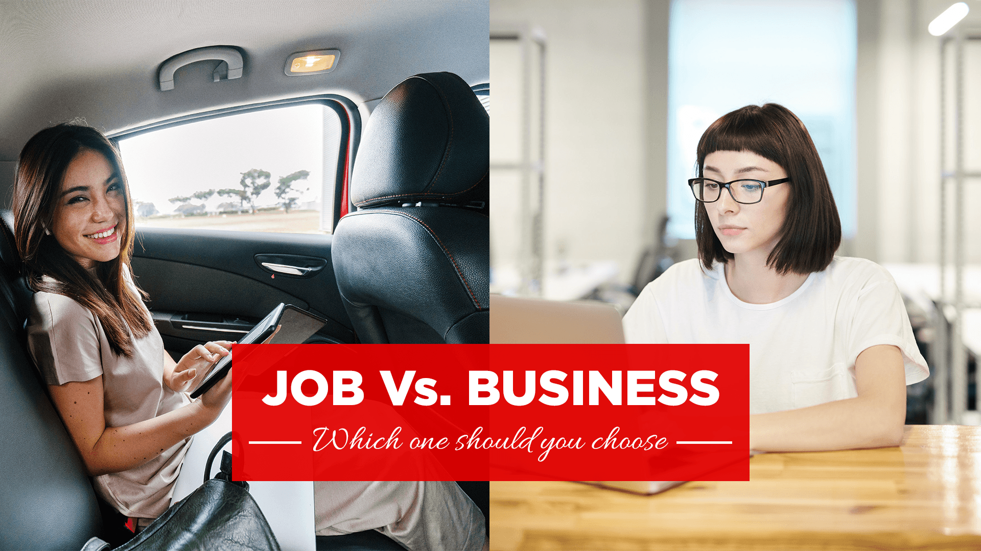 Which is better Job or Business: Job vs Business