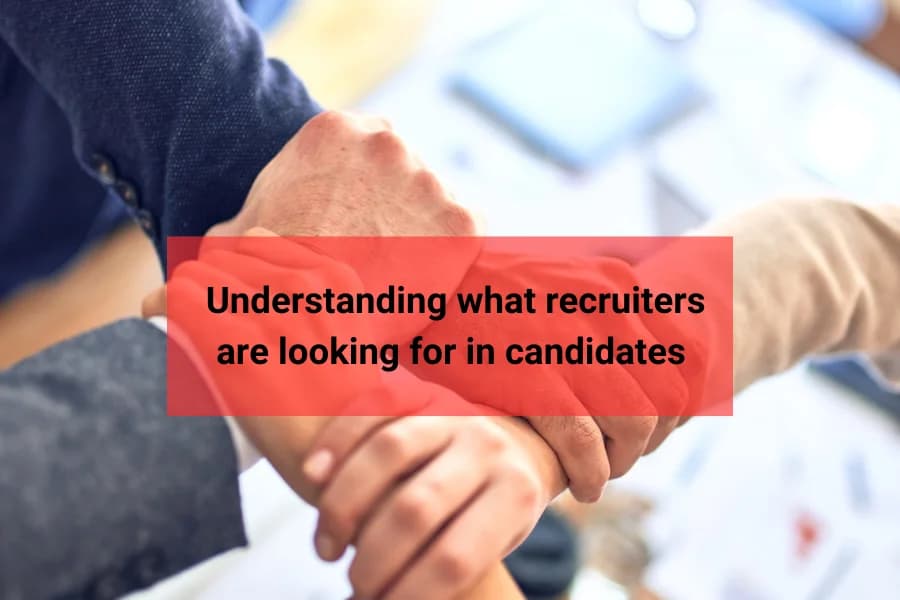 Understand the need of recruiters