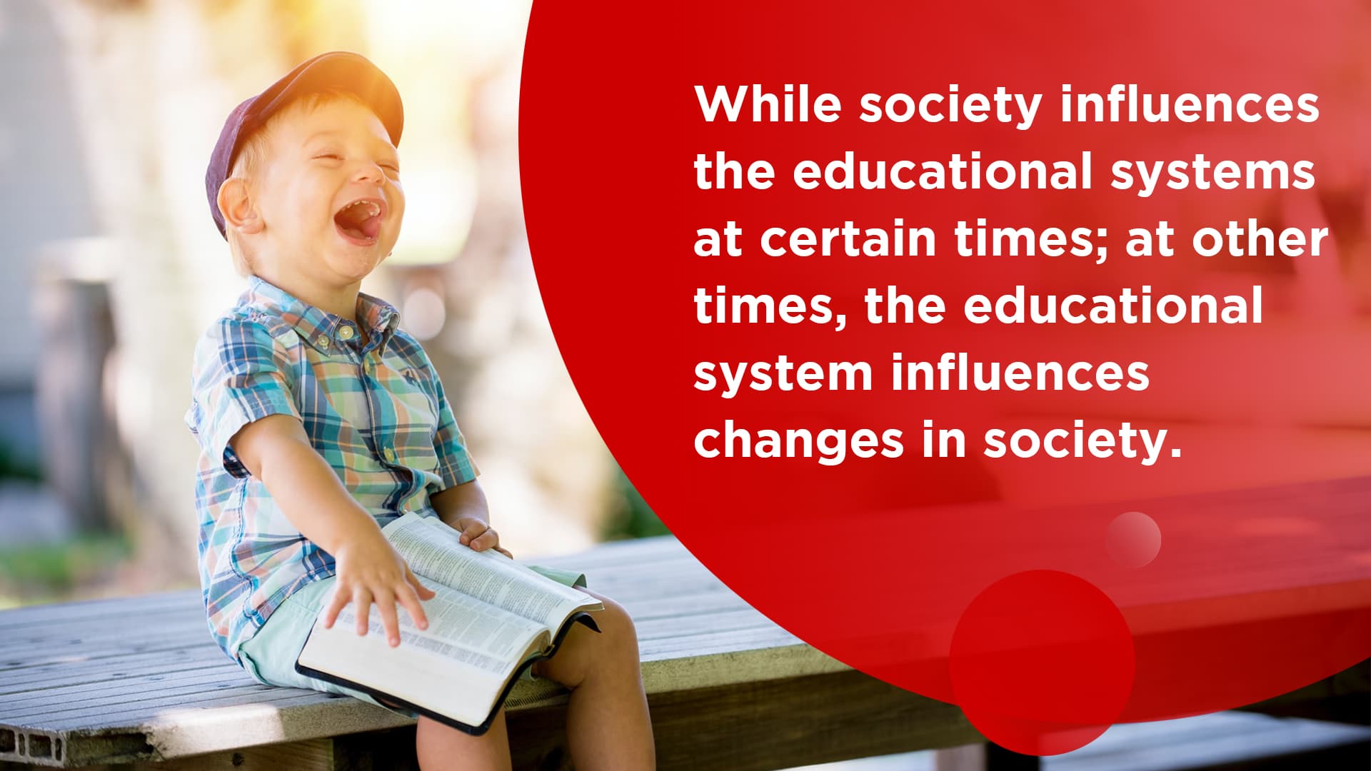 Society and Education influence