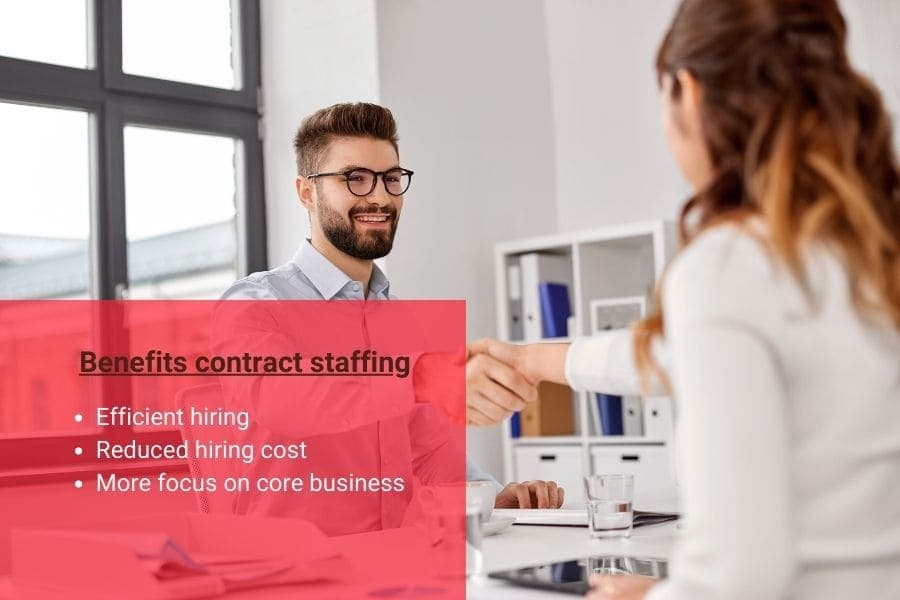 Benefits of contract staffing