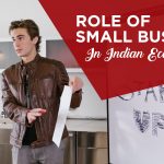 Role of Small Business in India