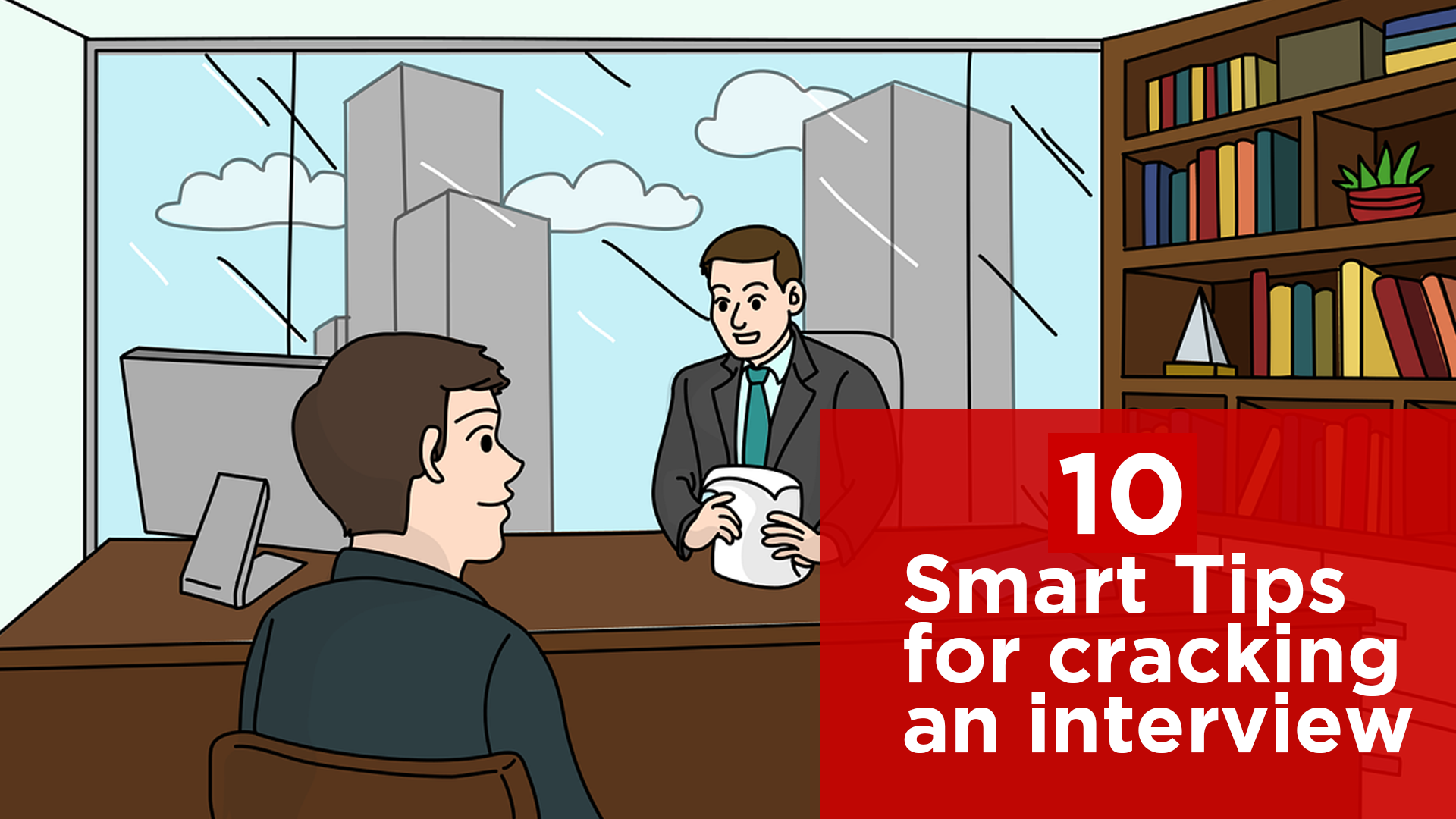 Read more about the article 10 Smart tips for Cracking an Interview like a Pro